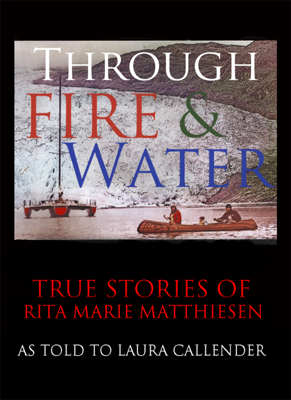 "Through Fire & Water" by Rita Kepner