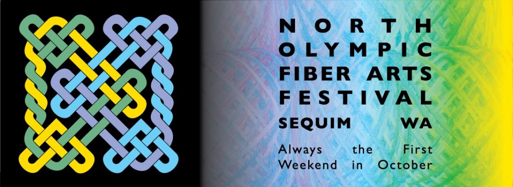 North Olympic Fiber Arts Festival is always the first weekend in October